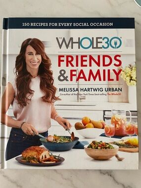 Whole30 friends and family cookbook Melissa Hartwig Urban